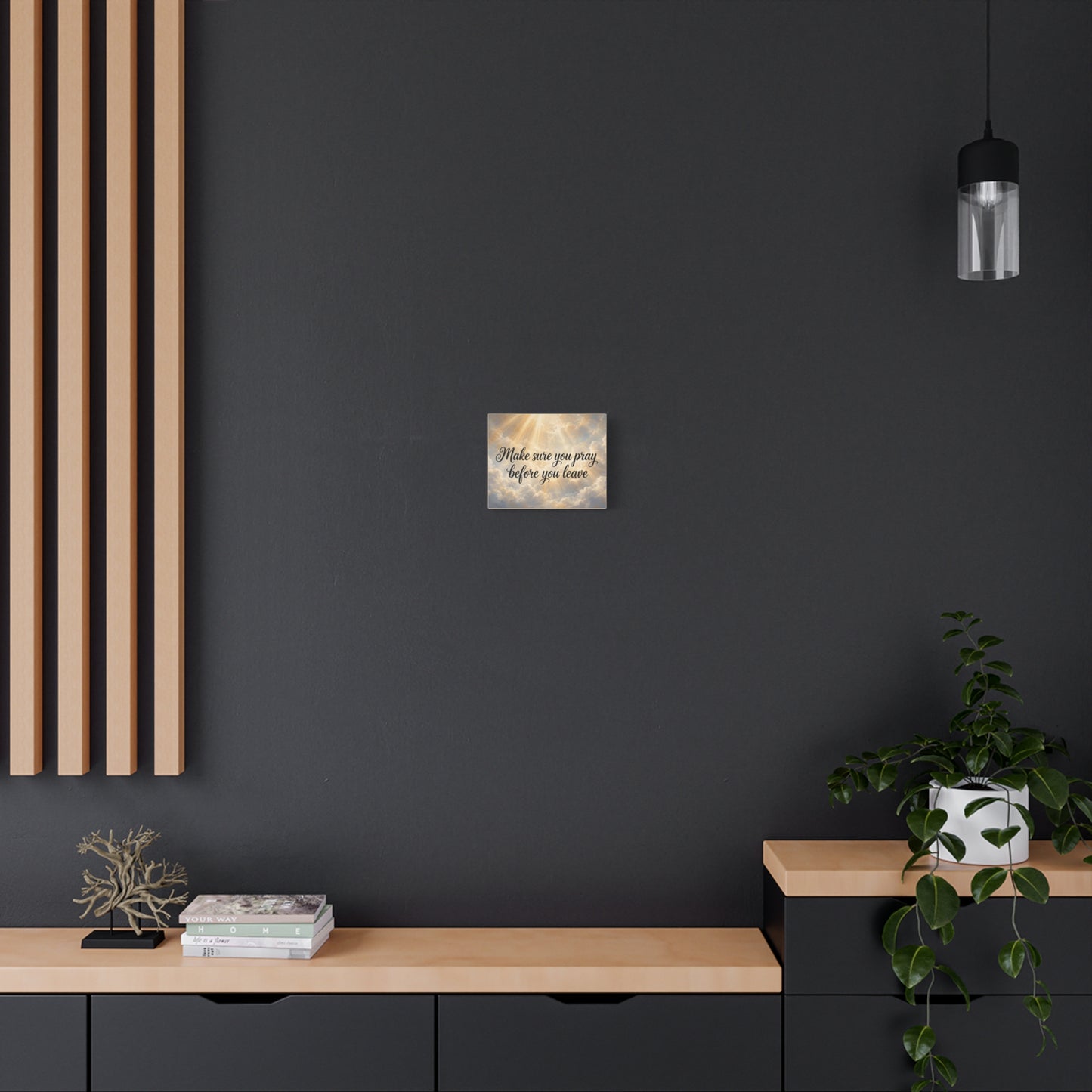 Canvas Wall Art — "Make Sure You Pray Before You Leave" Inspirational Religious Décor